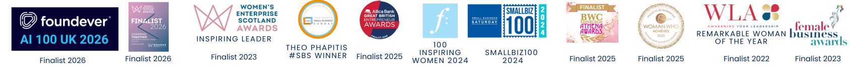 Awards and finalist badges including Foundever AI 100 UK Finalist 2026, Women's Enterprise Scotland Awards Finalist 2026, Theo Paphitis #SBS Winner and Great British Entrepreneur Awards Finalist 2025